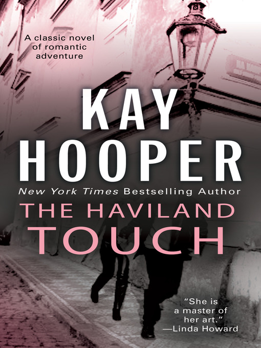 Title details for The Haviland Touch by Kay Hooper - Available